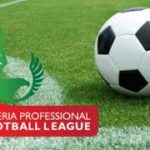NPFL Kickoff: Everything in top gear for the season