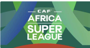 Nigeria clubs Miss Out On Africa Super League Competition