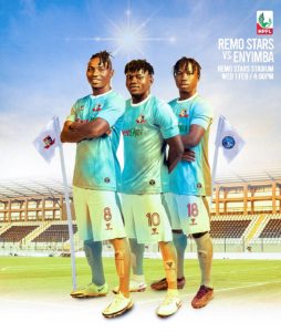 NPFLMD5 Preview: Remo Stars seek to return to winning ways against Enyimba