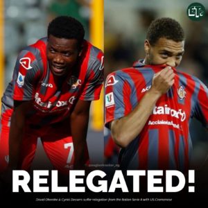 Relegation Bound: David Okereke, Cyriel Dessers, Chidera Ejuke teams go down