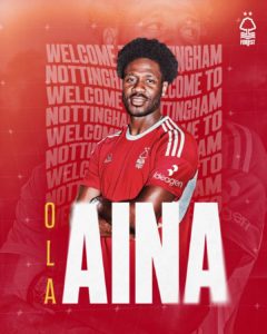 Ola Aina joins Nottingham Forest