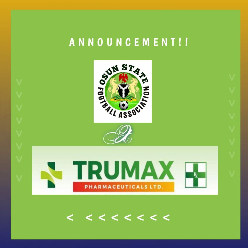 Osun FA Seals Partnership With Trumax Pharmaceuticals