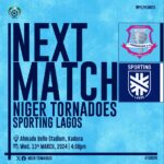 NPFL24: Niger Tornadoes seeking consolidation against Sporting Lagos at home