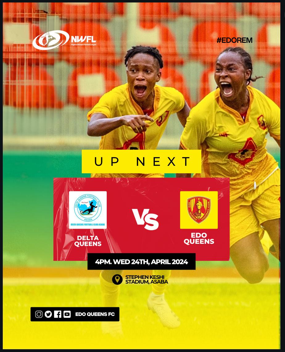 NWFL: Edo Queens host Delta Queens as the chase super six ticket intensify