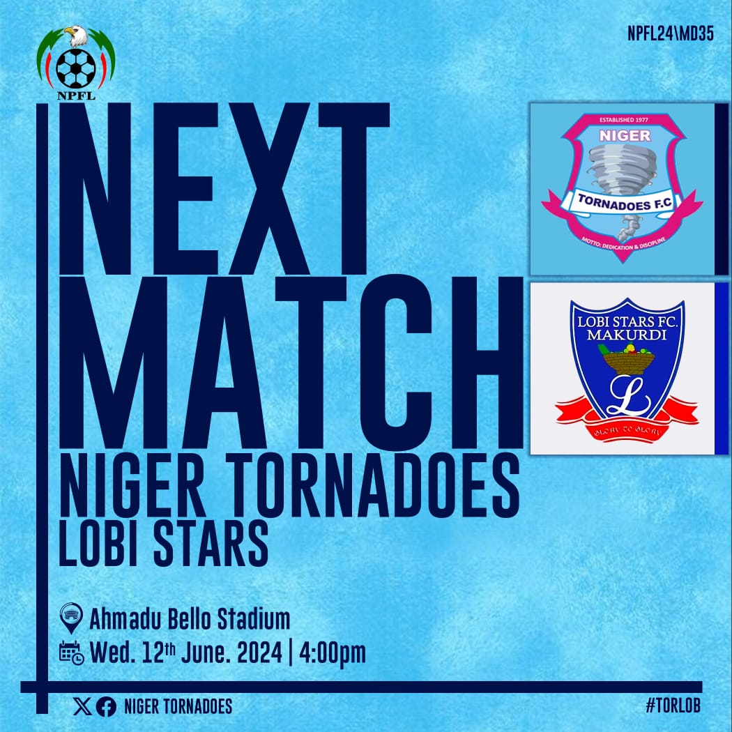 NPFL24 match preview: Tornadoes face Lobi Stars in crucial north central derby