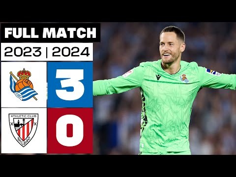 Real Sociedad 3-0 Athletic Club | PARTIDO COMPLETO | LALIGA EA SPORTS 2023/24